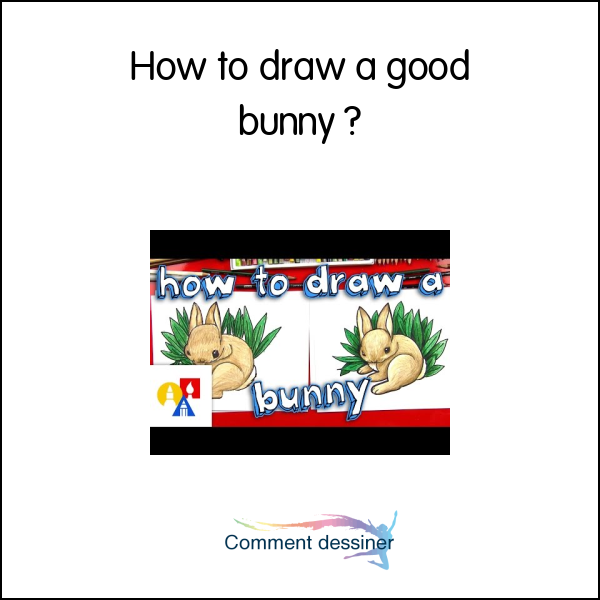 How to draw a good bunny